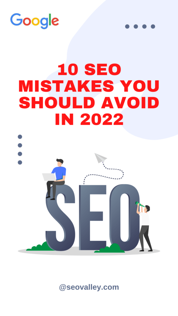 10-SEO-Mistakes-You-Should-Avoid-in-2022