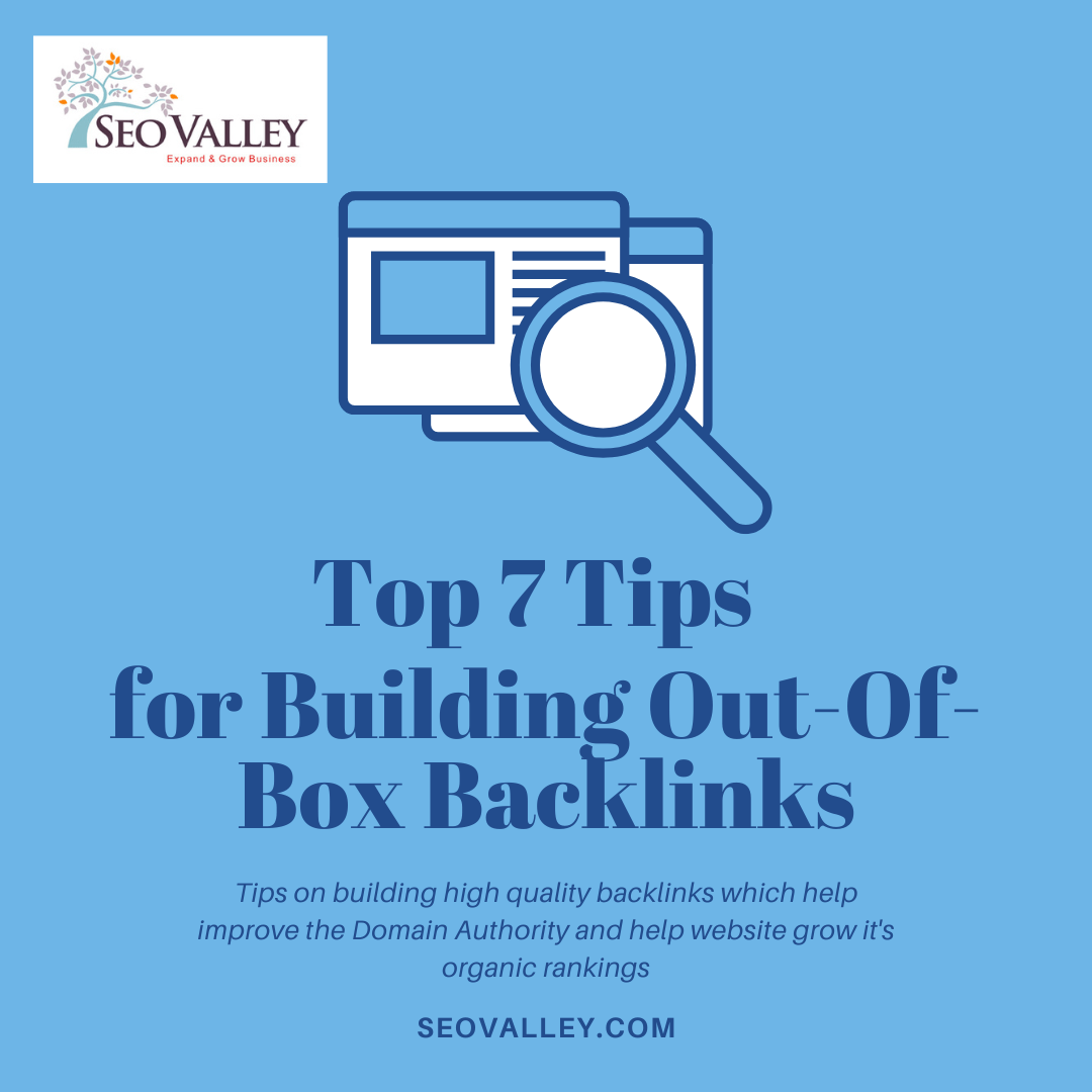 Top 7 Tips for Building Out-Of-Box Backlinks